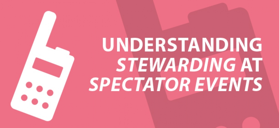 Understanding Stewarding at Spectator Events E-learning Course