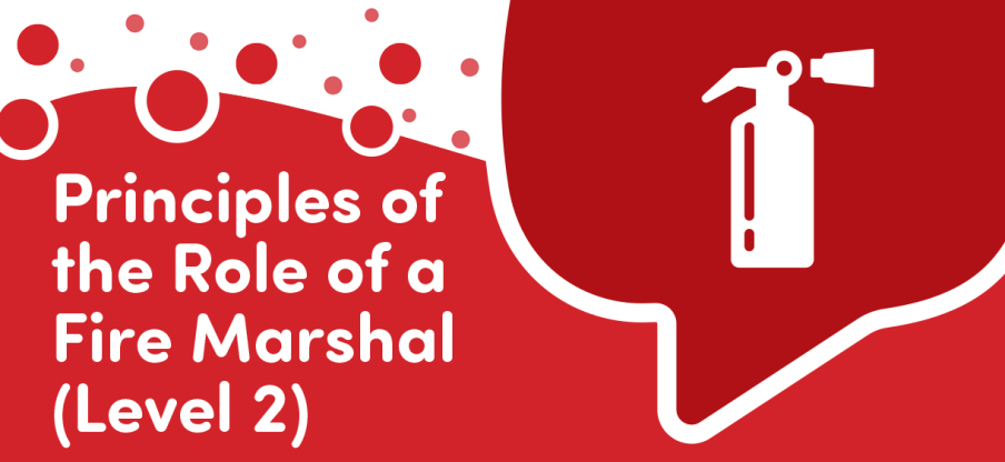 Highfield's principles of the role of a fire marshal level 2 course 