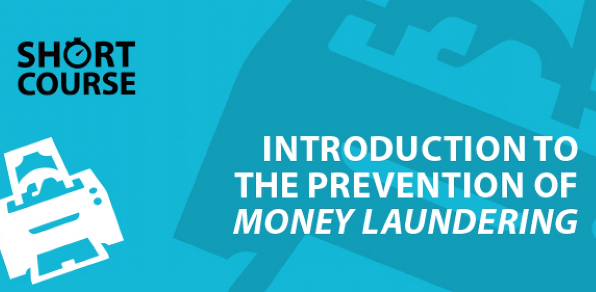 Introduction to the prevention of money laundering e-learning course
